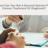 Second Opinion For Cancer Treatment