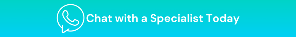 Chat with a Specialist Today