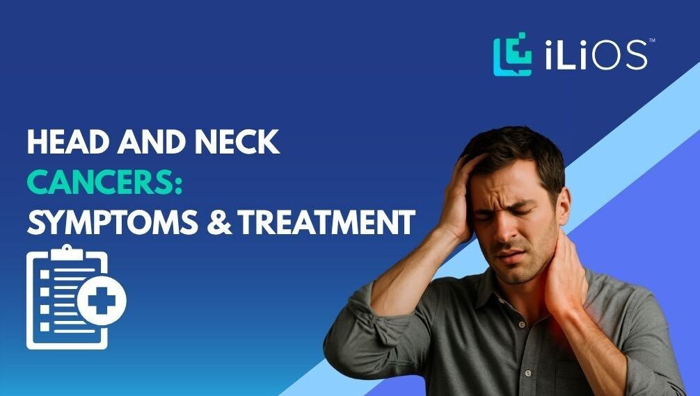 Head and Neck Cancers: Symptoms & Treatment